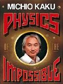 Physics of the Impossible